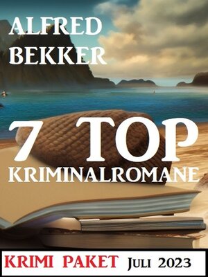 cover image of 7 Top Kriminalromane Juli 2023